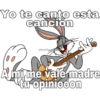 Yo te canto esta
cancion
2
A mi me vale madre
tu opiniooon
@SoyChoo