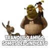 TRANQUILO AMIGO, SOMOS DEL SINDICATO
