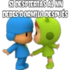 SI DESPIERTAS AL NN
DEBES DORMILO DESPUÉS