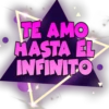 TE AMO
HASTA EL
INFINITO
