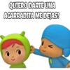 QUIERO DARTE UNA
ACARRADITA ME DEJAS