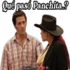 Qué pasó Panchita.?
Christian