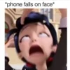 *phone falls on face*