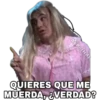 QUIERES QUE ME
MUERDA, EVERDAD?
AXPerHdz