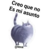 Creo que no
Es mi asunto
@lexa