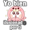 Yo bien ilusionad por ti