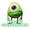 @SoyChooqomilq
ERES MI
CUCHURRUMIN