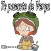 Te pasaste de Verga
Grillo
B