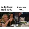 Me dijiste que... 23