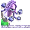 YA BÁJALE A TU DESMADRE