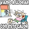 VAMO ALLORAR
con esTe CALOR
