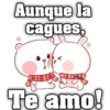 Aunque la cagues, Te amo!