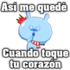 Así me quedé Cuando toque tu corazón