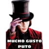 MUCHO GUSTO
PUTO