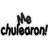 Me
chulearon!
