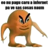 eo nu pagu caru a infernet pa ve sas cosas naum