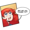 WHO ARE YOU
TALKING TO??