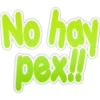 No hay
pex!!