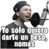 Yo sólo quiero darte un beso, nomás