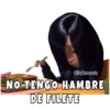 W @SoyChooqomilq
NO TENGO HAMBRE
DE FILETE