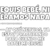 Ay qué nervios. 9