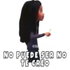 @So
NO PUEDE SER NO
TE GREO