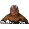 Oh. Por.. Dios...