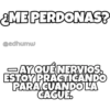 Ay qué nervios. 27