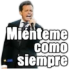 Miénteme como siempre ★AMN