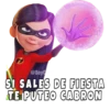 @SoyC
SI SALES DE FIESTA
TE PUTEO CABRON