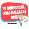 TE QUIERO DAR..
UNAS NALGADAS
BEIB
@SOYCHOOQOMILQ