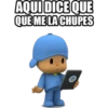 AQUI DICE QUE
QUE MELACHUPES