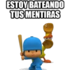 ESTOY BATEANDO
TUS MENTIRAS