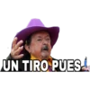 UN TIRO PUES