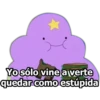 Yo sólo vine a verte
quedar como estúpida