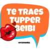 TE TRAES
TUPPER
BEIBI
@SOYCHOOQOMILQ