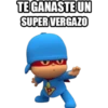 TEGANASTE UN
SUPER VERGAZO