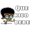 the gooctor ho
QUE
RICO
BEBE