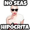 NO SEAS HIPOCRITA