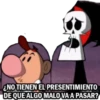 ratfaditaz
ENO TIENEN EL PRESENTIMIENTO
DE QUE ALGO MALO VA A PASAR?