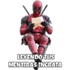 LEVENDO TUS
MENTIRAS INGRATA