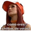 como eres chillon, de veras!