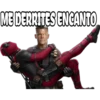 ME DERRITES ENCANTO
