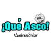 SIGH...
Que Asco!
•ZambranoSticker