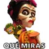 QUÉ MIRAS