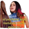 el perfume te lo tomaste o te lo pusiste?