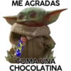 ME AGRADAS
Jet
TOMA UNA
CHOCOLATINA