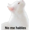 No me hables