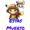ESTAS MUERTO