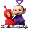 Oie estas bien pendejo